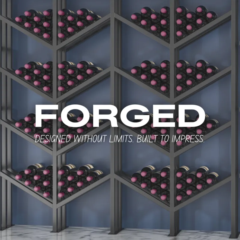 An image of custom chevron wine racking with the words "Forged, designed with limits, built to impress" over it.